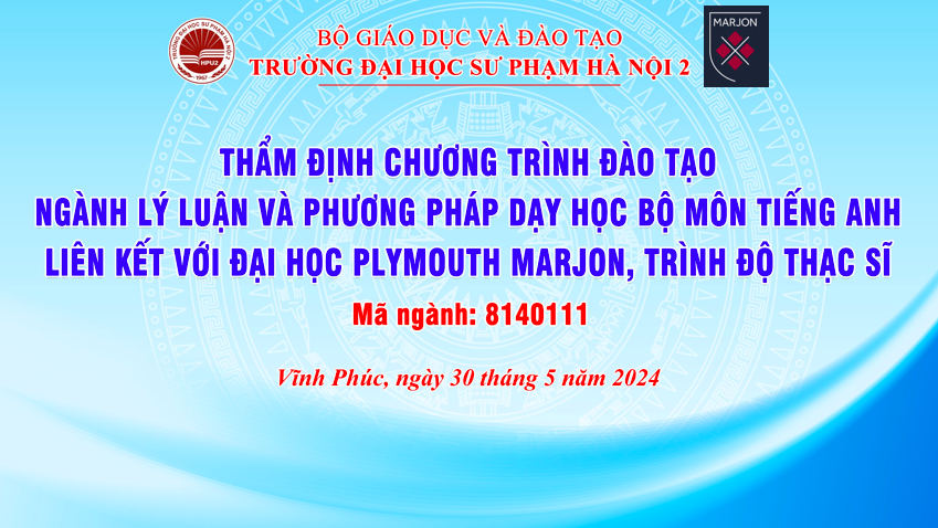 Chương trình Đào tạo ngành Lý luận và Phương pháp dạy học bộ môn tiếng Anh liên kết với Đại học Plymouth Majon, trình độ Thạc sĩ