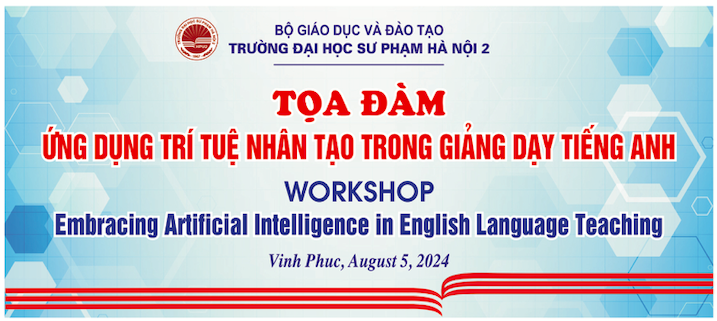 Toạ đàm “Ứng dụng trí tuệ nhân tạo trong giảng dạy tiếng Anh”